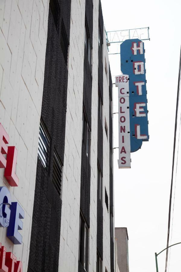 Hotel Tres Colonias - Solo Adultos เม็กซิโกซิตี้ ภายนอก รูปภาพ